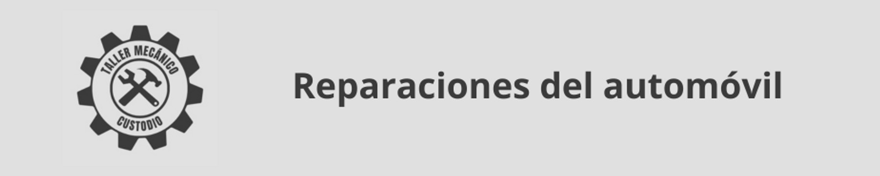 Reparaciones del automóvil, Custodio El Mecánico